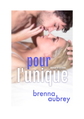 Télécharger Pour l'unique PDF Gratuit - Brenna Aubrey.pdf